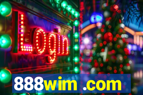 888wim .com